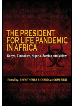 The President for Life Pandemic