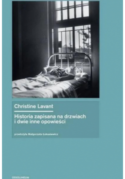 Historia zapisana na drzwiach i dwie inne...