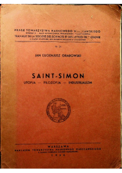 Saint-Simon  Utopja Filozofja Industrjalizm  1936 r.