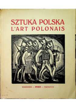 Sztuka polska l art polonais 1920 r.