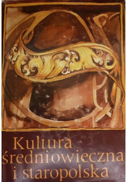 Kultura średniowieczna  i staropolska