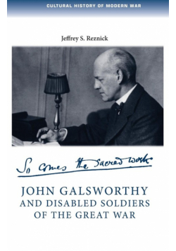 John Galsworthy and disabled soldiers of the Great War