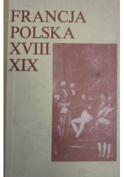 Francja polska XVIII-XIX