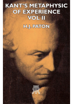 Kant's Metaphysic of Experience - Vol II