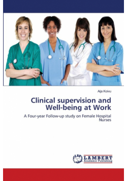Clinical supervision and Well-being at Work