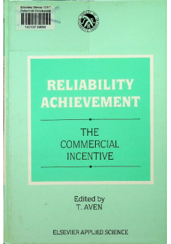 Reliability Achievement The commercial incentive