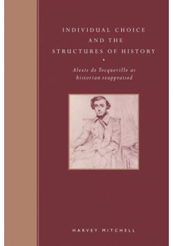 Individual Choice and the Structures of History