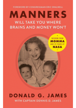 Manners Will Take You Where Brains and Money Won't