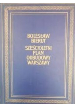 Sześcioletni plan odbudowy Warszawy