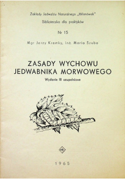Zasady wychowu jedwabnika morwowego