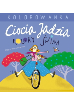 Ciocia Jadzia i kolory świata. Kolorowanka