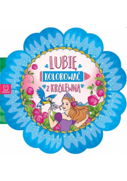 Lubię kolorować z królewną
