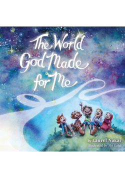 The World God Made For Me