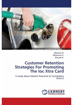 Customer Retention Strategies For Promoting The Ioc Xtra Card