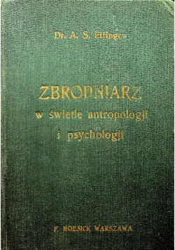 Zbrodniarz  w świetle antropologji i psychologji 1924 r.