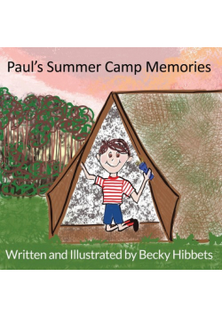 Paul's Summer Camp Memories