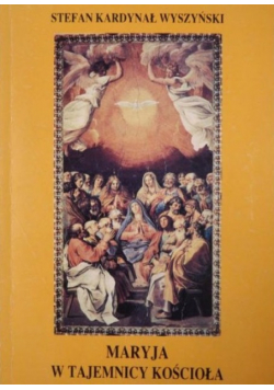 Maryja w tajemnicy Kościoła