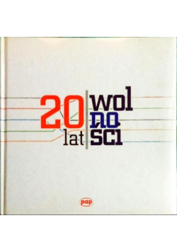 20 lat wolności