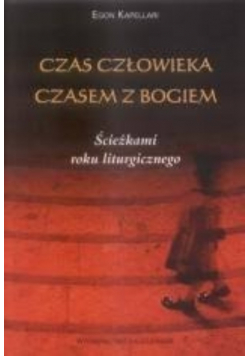 Czas człowieka czasem z Bogiem