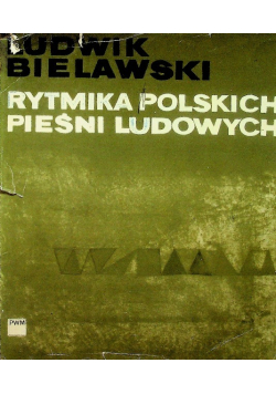 Rytmika polskich pieśni ludowych