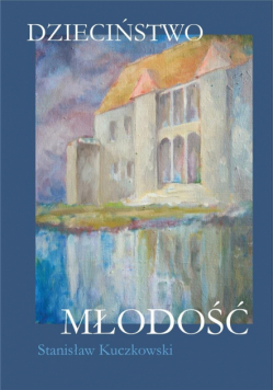 Dzieciństwo - Młodość