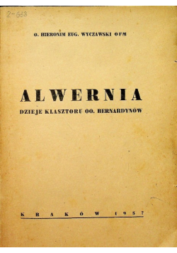 Alwernia dzieje klasztoru OO Bernardynów