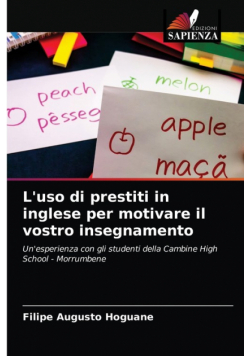 L'uso di prestiti in inglese per motivare il vostro insegnamento