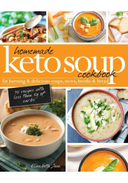 Homemade Keto Soup Cookbook