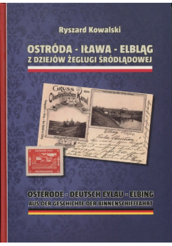 Ostróda - Iława - Elbląg z dziejów żeglugi śródlądowej