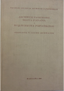 Archiwum państwowe miasta Poznania i województwa poznańskiego