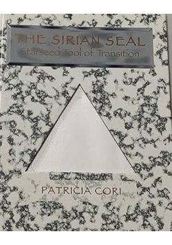 The Sirian Seal  Starseed Tool of Transition