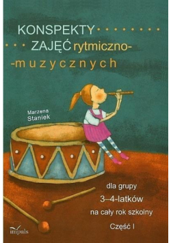 Konspekty zajęć rytmiczno-muzycznych 3-4 cz.1