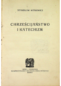 Chrześcijaństwo i katechizm 1920 r.