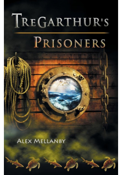 Tregarthur's Prisoners