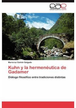 Kuhn y La Hermeneutica de Gadamer