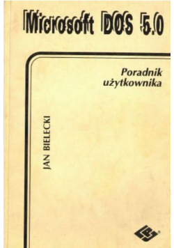 Microsoft Dos 5 0  Poradnik użytkownika