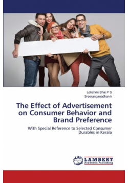 The Effect of Advertisement on Consumer Behavior and Brand Preference