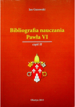 Bibliografia nauczania Pawła VI część II