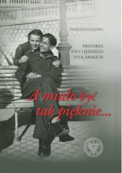 A miało być tak pięknie... Historia Stolarskich