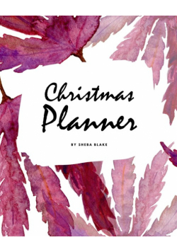 Christmas Planner (8x10 Softcover Log Book / Tracker / Planner)