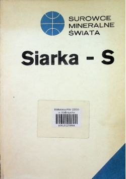 Surowce Mineralne Świata Siarka S