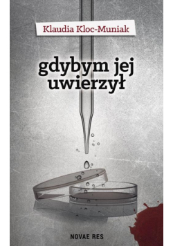 Gdybym jej uwierzył