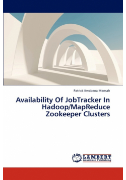 Availability of Jobtracker in Hadoop/Mapreduce Zookeeper Clusters