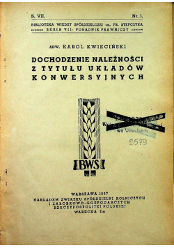 Dochodzenie należności z tytułu układów konwersyjnych 1937 r.