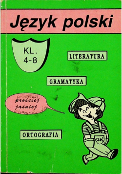 Język polski klasa 4 8 gramatyka literatura ortografia