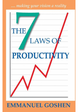 The Seven Laws Of Productivity