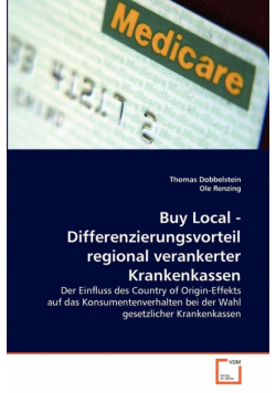Buy Local - Differenzierungsvorteil regional verankerter Krankenkassen