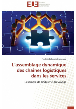 L assemblage dynamique des chaînes logistiques dans les services