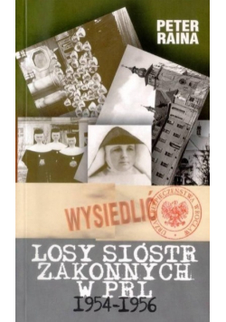 Losy sióstr zakonnych w PRL 1954 do 1956