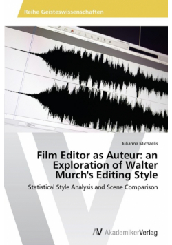 Film Editor as Auteur